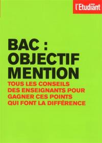 Bac : objectif mention : tous les conseils des enseignants pour gagner ces points qui font la différence