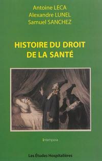 Histoire du droit de la santé