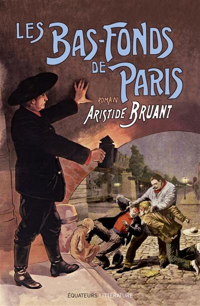 Les bas-fonds de Paris. Vol. 3 Les bas-fonds de Paris. Vol. 3