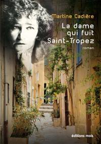 La dame qui fuit Saint-Tropez