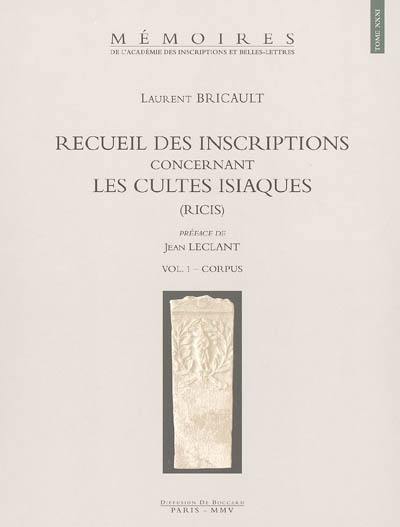 Recueil des inscriptions concernant les cultes isiaques (RICIS)