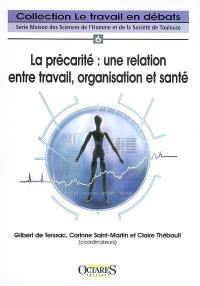 La précarité : une relation entre travail, organisation et santé