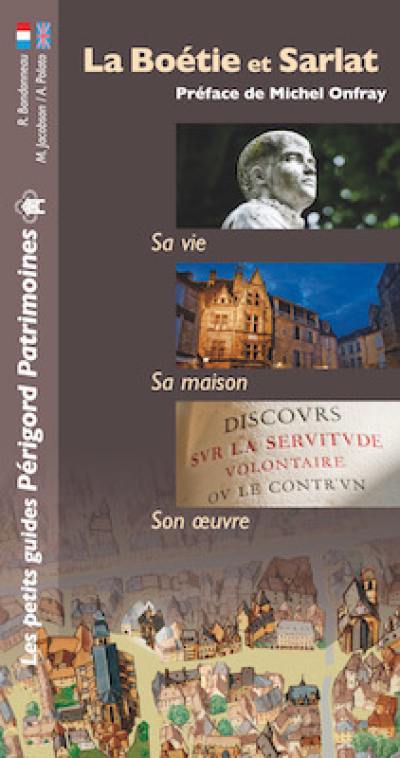 La Boétie et Sarlat