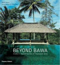 Beyond Bawa (Paperback) : Modern Masterworks of Monsoon Asia