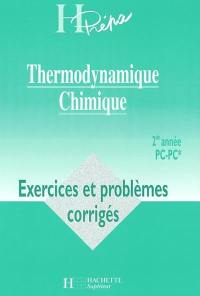 Thermodynamique chimique : 2de année PC-PC*