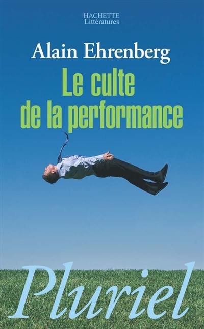 Le culte de la performance