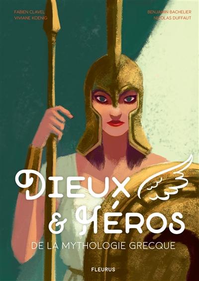 Dieux & héros de la mythologie grecque