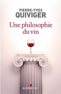 Une philosophie du vin : millésime 2023