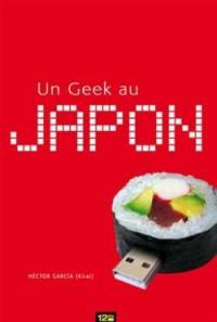 Un geek au Japon