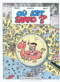 Où est Sarko ?