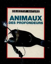 Animaux des profondeurs