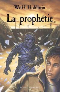 La prophétie