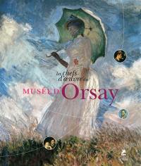 Les chefs-d'oeuvre du Musée d'Orsay