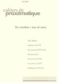 Cahiers de praxématique, n° 42. Du continu : son et sens