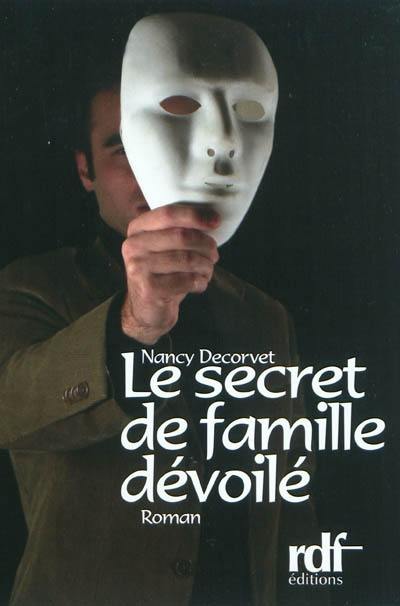 Le secret de famille dévoilé