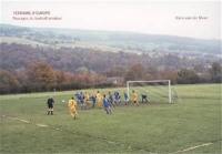 Terrains d'Europe : paysages du football amateur