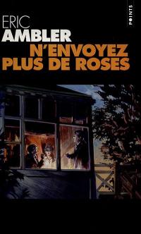 N'envoyez plus de roses