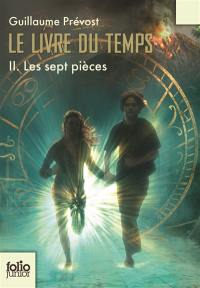 Le livre du temps. Vol. 2. Les sept pièces