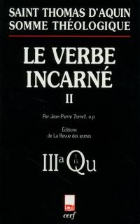 Le Verbe incarné. Vol. 2. IIIa, questions 7-15