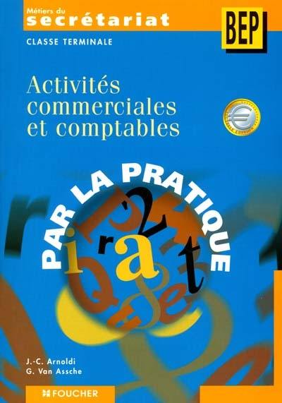 Activités commerciales et comptables, terminale BEP métiers du secrétariat