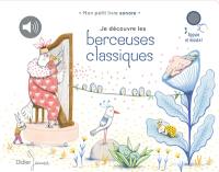 Je découvre les berceuses classiques