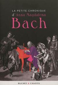 La petite chronique d'Anna Magdalena Bach