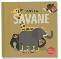 Dans la savane : pop-up avec de grands animaux