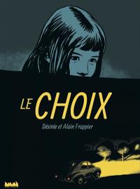 Le choix