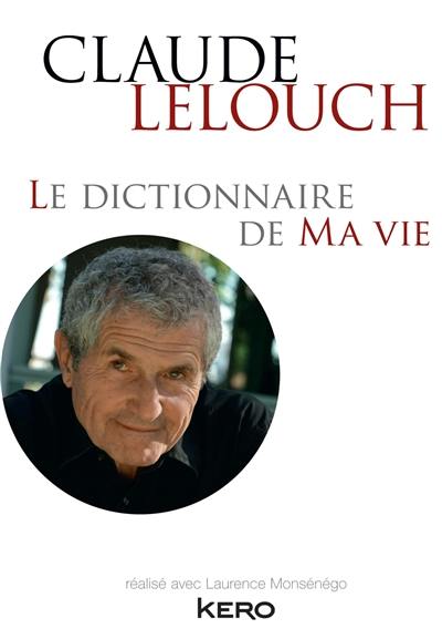 Le dictionnaire de ma vie