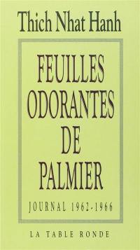 Feuilles odorantes de palmier : journal 1962-1966