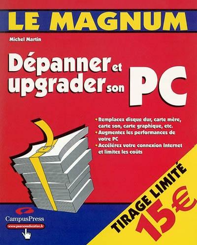 Dépanner et upgrader son PC