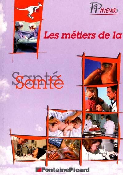 Les métiers de la santé