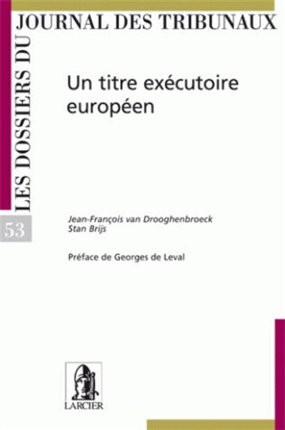 Un titre exécutoire européen