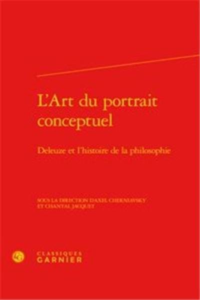 L'art du portrait conceptuel : Deleuze et l'histoire de la philosophie