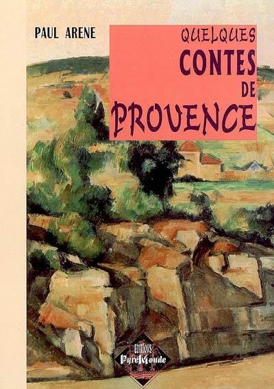 Quelques contes de Provence