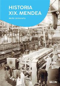 Historia XIX. : mendea