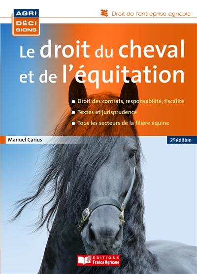 Le droit du cheval et de l'équitation