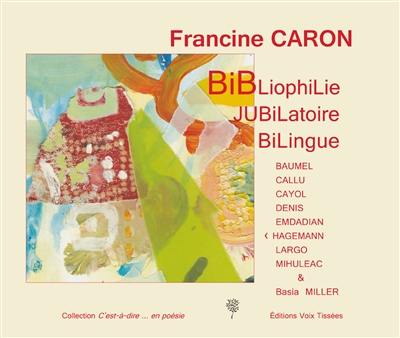 Bibliophilie jubilatoire bilingue