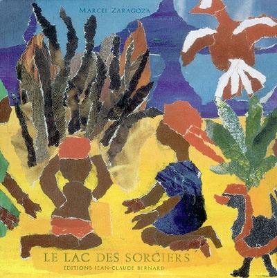 Le lac des sorciers : conte traditionnel africain