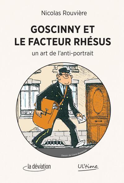 Goscinny et le facteur Rhésus : un art de l'anti-portrait