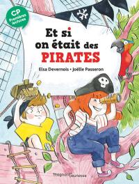 Et si on était des pirates