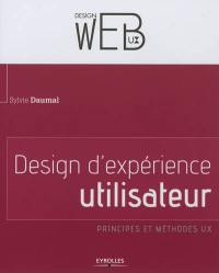 Design d'expérience utilisateur : principes et méthodes UX