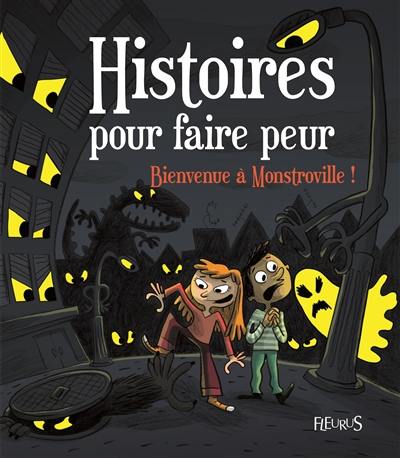 Bienvenue à Monstroville !