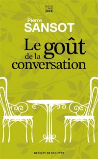 Le goût de la conversation