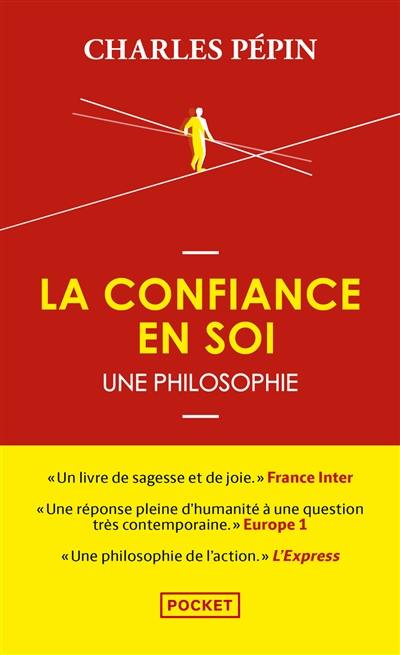 La confiance en soi, une philosophie