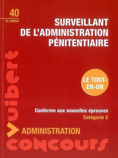 Surveillant de l'administration pénitentiaire : catégorie C