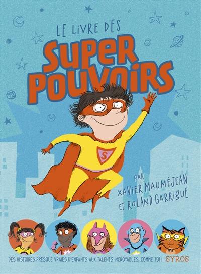 Le livre des superpouvoirs