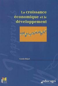 La croissance économique et le développement