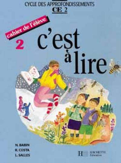 C'est à lire : cahier de l'élève CE2