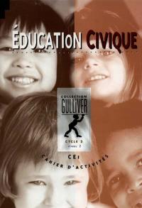 Education civique cycle 2 : cahier d'activités, niveau 2